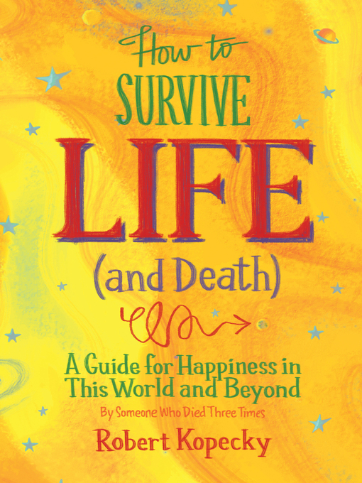 Imagen de portada para How to Survive Life (and Death)